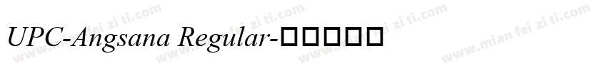 UPC-Angsana Regular字体转换